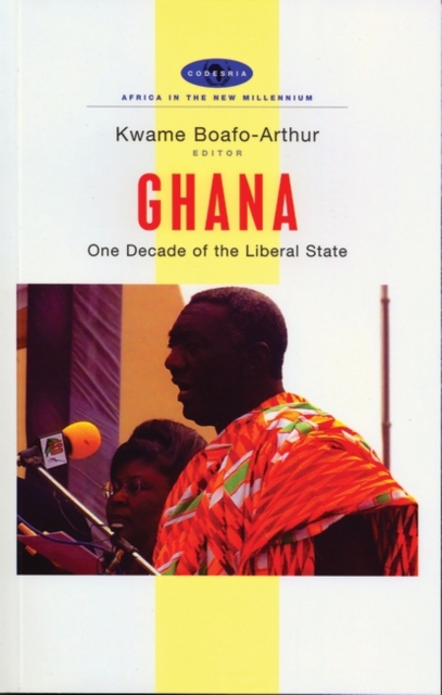 Ghana : One Decade of the Liberal State, Hardback Book