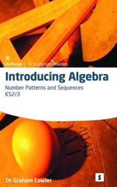 Introducing Algebra 1: : Numbers & Patterns and Sequences, Paperback / softback Book