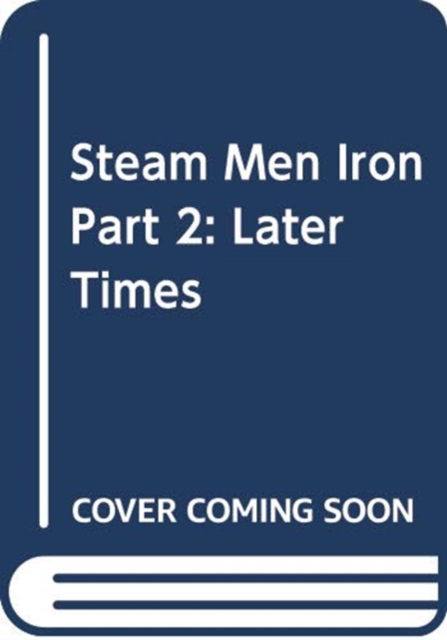 STEAM MEN IRON PART 2,  Book