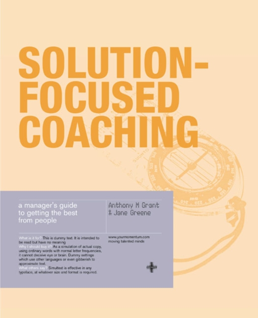 Solution-Focused Coaching : Managing People in A Complex World, Paperback / softback Book