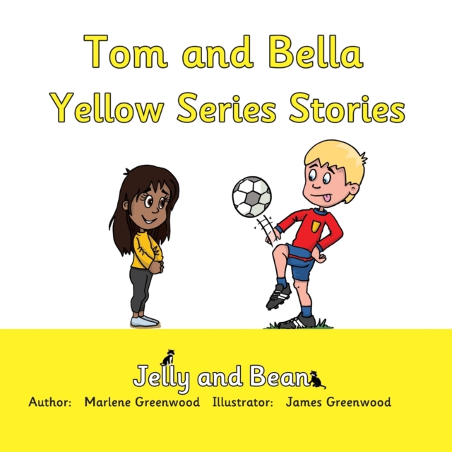 Tom and Bella Yellow Series Stories, Paperback / softback Book