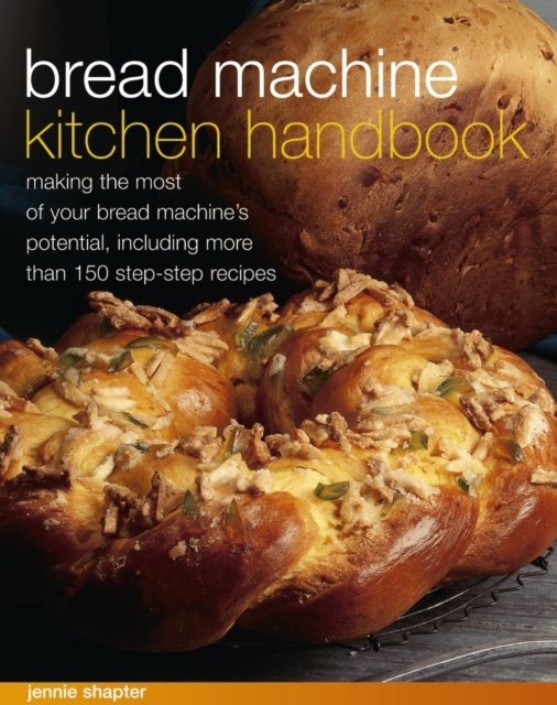 Bread Machine Kitchen Handbook, Paperback / softback Book