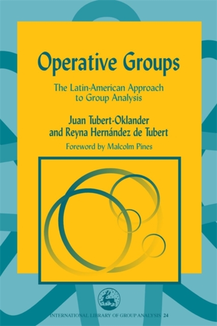 Operative Groups : The Latin-American Approach to Group Analysis, Paperback / softback Book