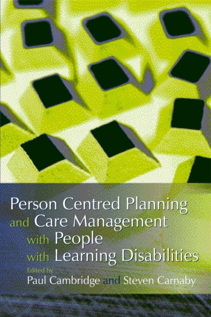 Person Centred Planning and Care Management with People with Learning Disabilities, Paperback / softback Book