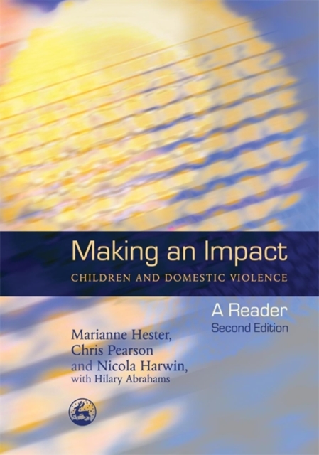 Making an Impact - Children and Domestic Violence : A Reader, Paperback / softback Book