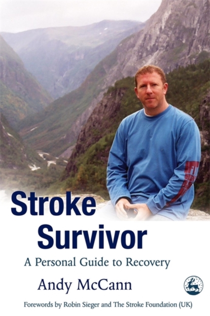 Stroke Survivor : A Personal Guide to Recovery, Paperback / softback Book