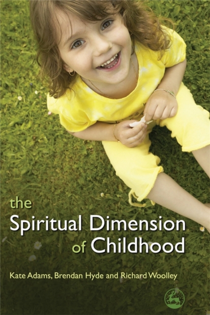 The Spiritual Dimension of Childhood, Paperback / softback Book