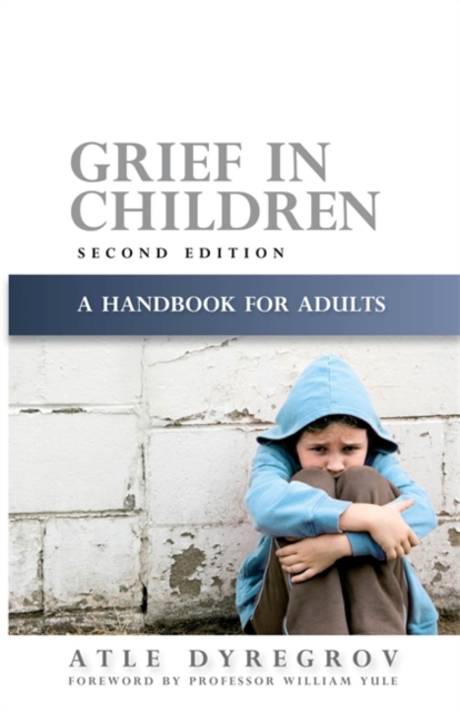 Grief in Children : A Handbook for Adults, Paperback / softback Book