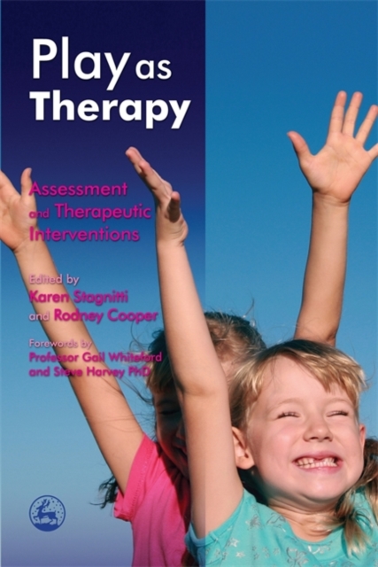 Play as Therapy : Assessment and Therapeutic Interventions, Paperback / softback Book