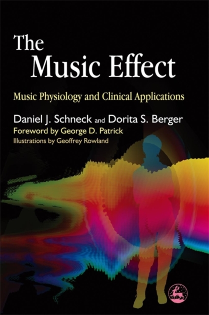 The Music Effect : Music Physiology and Clinical Applications, Paperback / softback Book