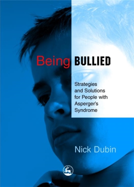 Being Bullied : Strategies and Solutions for People with Asperger's Syndrome, DVD video Book