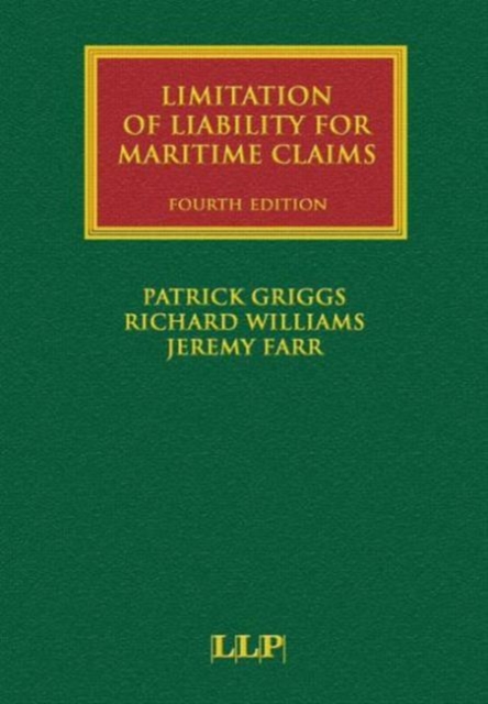 Limitation of Liability for Maritime Claims, Hardback Book