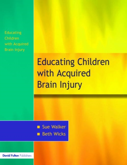 The Education of Children with Acquired Brain Injury, Paperback Book