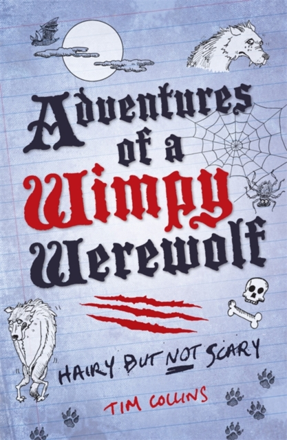 Adventures of a Wimpy Werewolf : Hairy But Not Scary, EPUB eBook