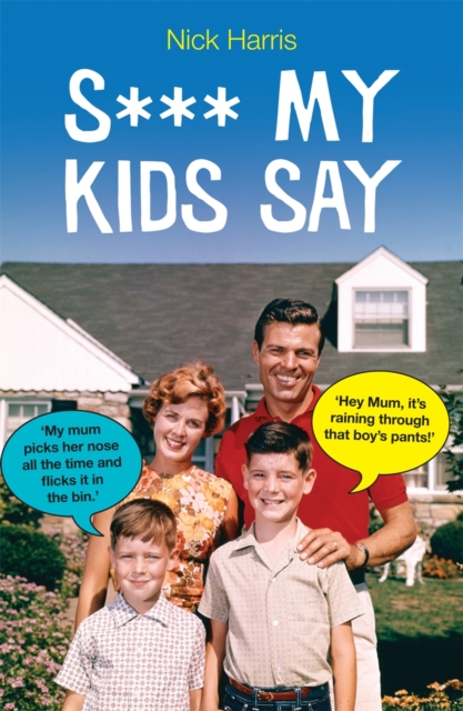 S*** My Kids Say, Paperback Book