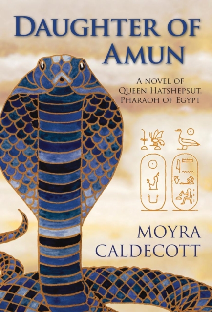 Hatshepsut: Daughter of Amun, Hardback Book