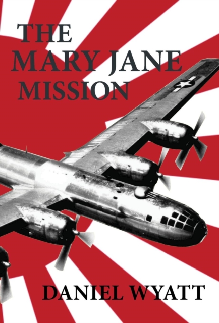 The Mary Jane Mission, Hardback Book
