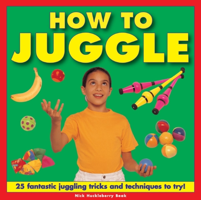 How to Juggle, Hardback Book