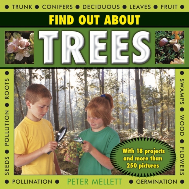 Find Out About Trees : with 18 Projects and More Than 250 Pictures, Hardback Book