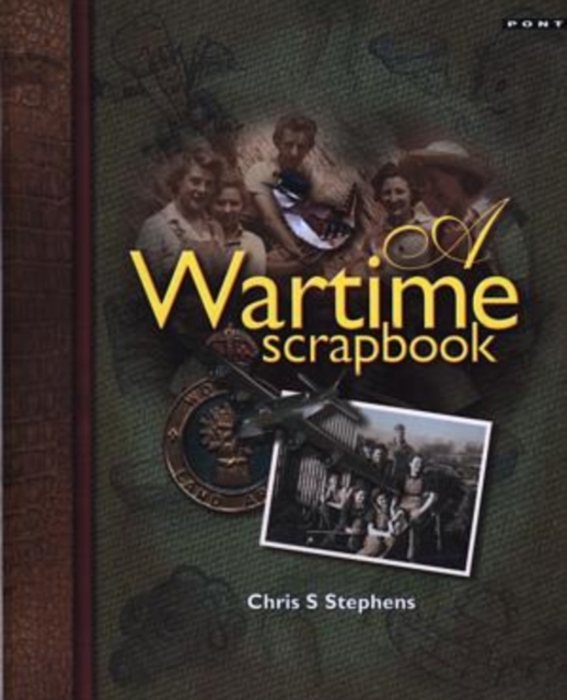 Wartime Scrapbook, A, Paperback / softback Book