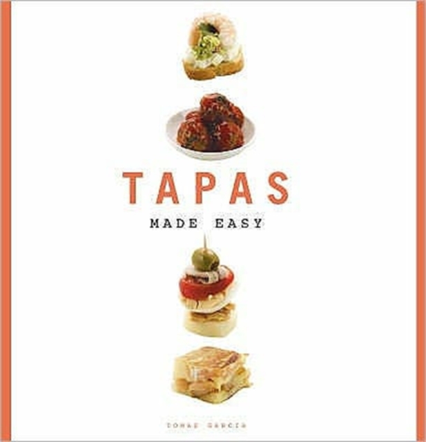 Tapas Made Easy, Paperback / softback Book