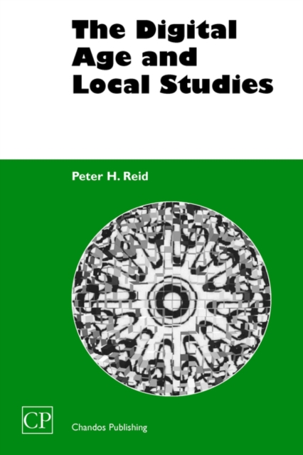 The Digital Age and Local Studies, Paperback / softback Book