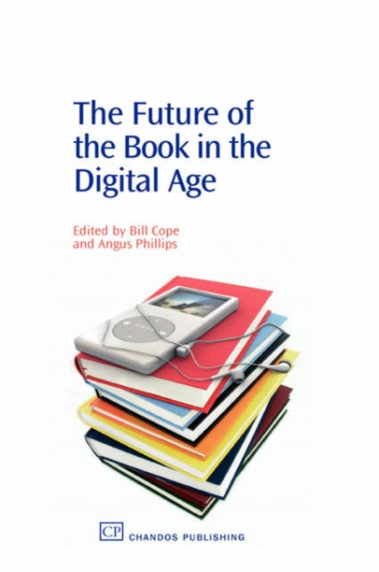 The Future of the Book in the Digital Age, Paperback / softback Book