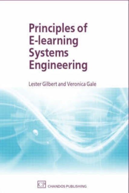 Principles of E-Learning Systems Engineering, Paperback / softback Book