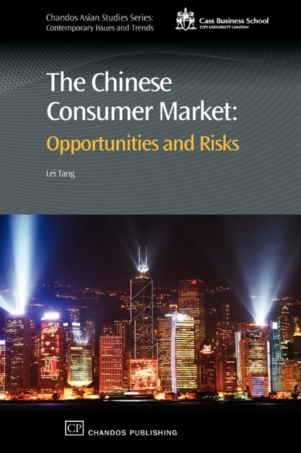 The Chinese Consumer Market : Opportunities and Risks, Hardback Book