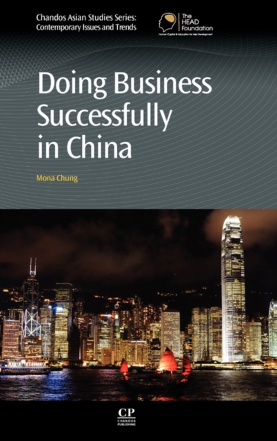 Doing Business Successfully in China, Hardback Book