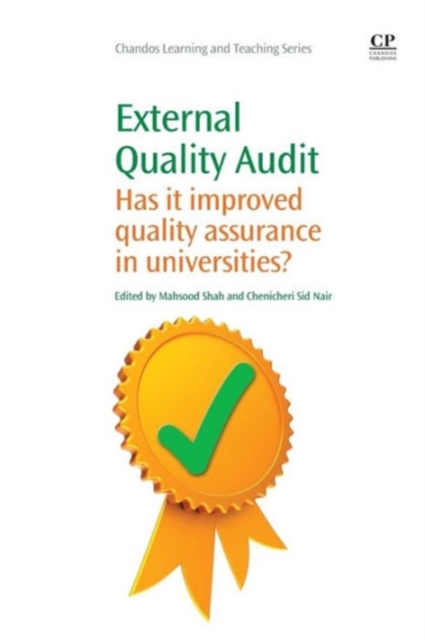 External Quality Audit : Has It Improved Quality Assurance in Universities?, Paperback / softback Book