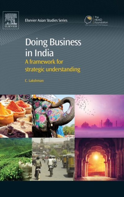 Doing Business in India : A Framework for Strategic Understanding, Hardback Book