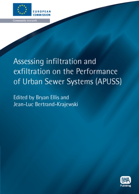 Assessing Infiltration and Exfiltration on the Performance of Urban Sewer Systems, Paperback / softback Book