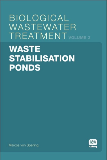 Waste Stabilisation Ponds, Paperback / softback Book