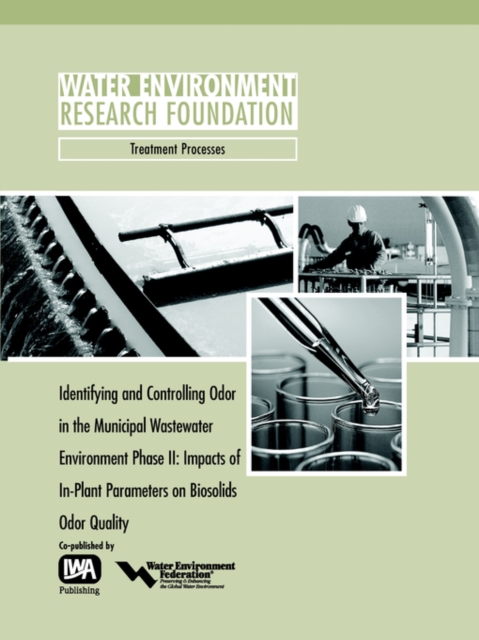 Identifying and Controlling Municipal Wastewater Odor Phase II, Paperback / softback Book