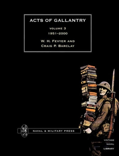 Acts of Gallantry : v. 3, Paperback / softback Book