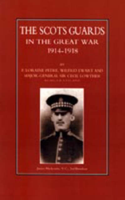 Scots Guards in the Great War, Paperback / softback Book