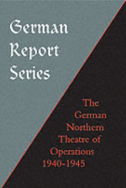 German Northern Theatre of Operations 1940-45, Paperback / softback Book