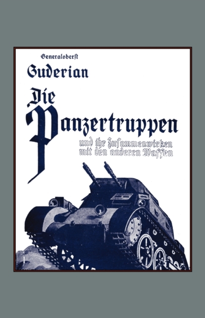 Die Panzertruppen, Paperback / softback Book