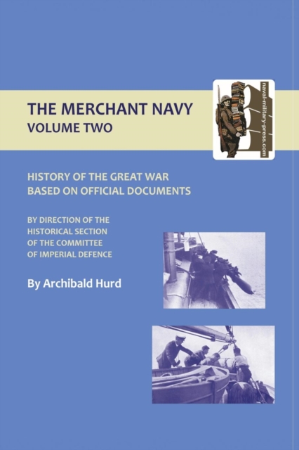 History of the Great War : The Merchant Navy v. Ii, Paperback / softback Book