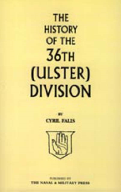 History of the 36th (Ulster) Division, Paperback / softback Book