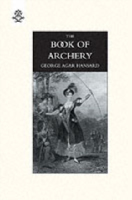 Book of Archery (1840), Paperback / softback Book