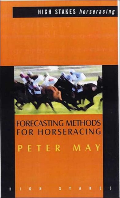 Forecasting Methods for Horseracing, Paperback / softback Book