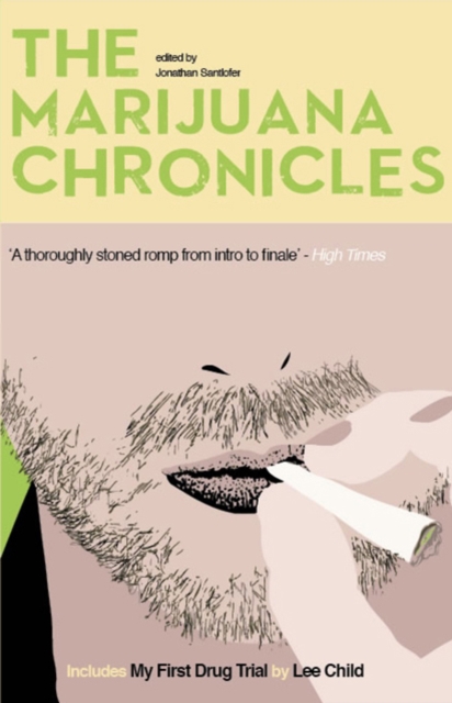 The Marijuana Chronicles, Paperback / softback Book