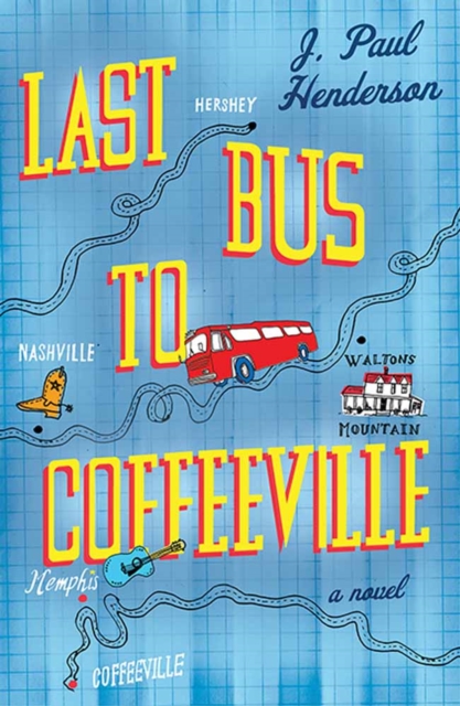 Last Bus to Coffeeville, Hardback Book