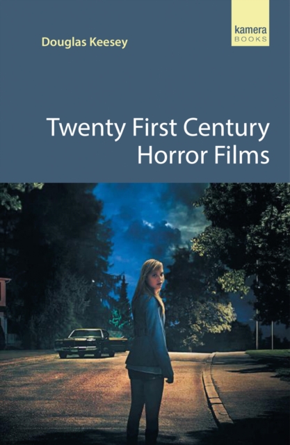 Twenty First Century Horror Films, EPUB eBook
