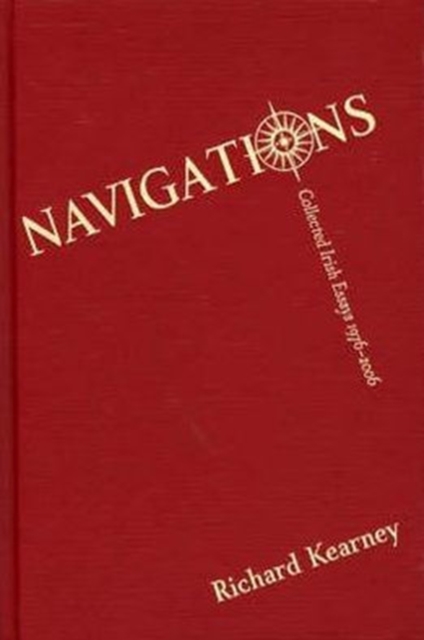 Navigations : Selected Essays 1977-2004, Hardback Book