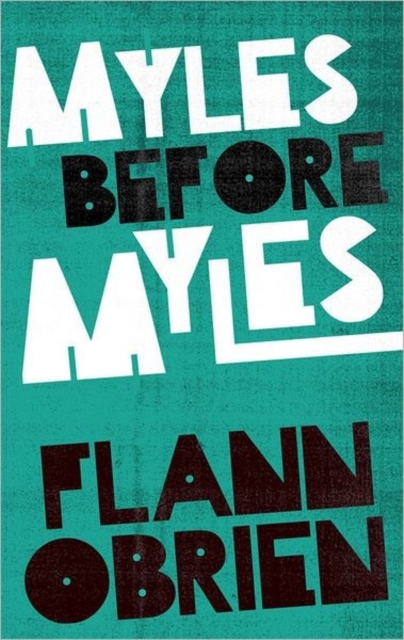 Myles Before Myles, Paperback / softback Book