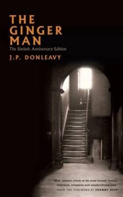 The Ginger Man : The Sixtieth Anniversary Edition, Hardback Book
