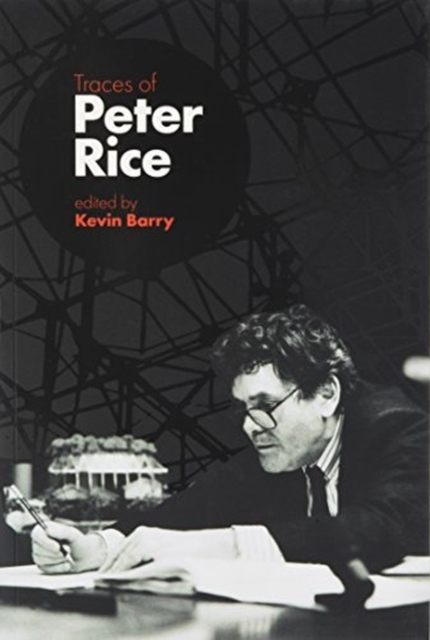 Traces of Peter Rice, Paperback / softback Book